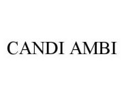 CANDI AMBI