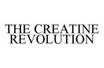 THE CREATINE REVOLUTION