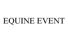 EQUINE EVENT