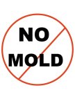 NO MOLD