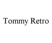 TOMMY RETRO