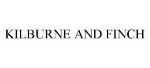 KILBURNE AND FINCH