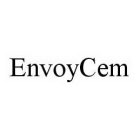 ENVOYCEM