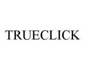 TRUECLICK
