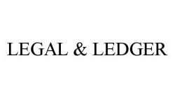 LEGAL & LEDGER