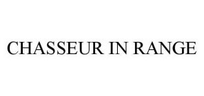 CHASSEUR IN RANGE