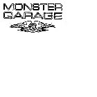 MONSTER GARAGE