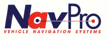 NAVPRO VEHICLE NAVIGATION SYSTEMS