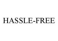 HASSLE-FREE