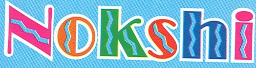 NOKSHI