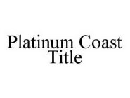 PLATINUM COAST TITLE