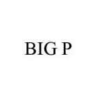 BIG P