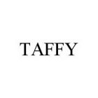 TAFFY