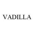 VADILLA