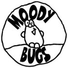 MOODY BUGS