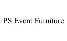 PS EVENT FURNITURE