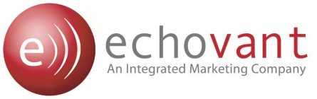 E ECHOVANT AN INTEGRATED MARKETING COMPANY