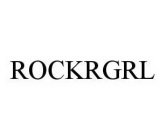 ROCKRGRL