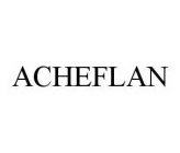 ACHEFLAN