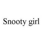 SNOOTY GIRL