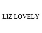 LIZ LOVELY