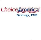 CHOICEAMERICA SAVINGS, FSB