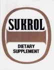 SUKROL DIETARY SUPPLEMENT