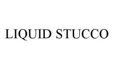 LIQUID STUCCO