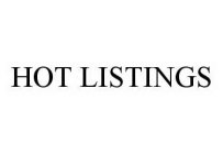 HOT LISTINGS