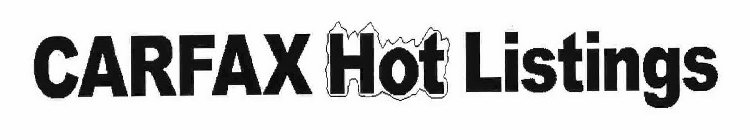 CARFAX HOT LISTINGS