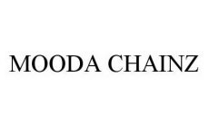 MOODA CHAINZ