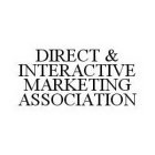 DIRECT & INTERACTIVE MARKETING ASSOCIATION