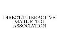 DIRECT/INTERACTIVE MARKETING ASSOCIATION