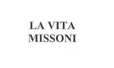 LA VITA MISSONI