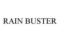 RAIN BUSTER