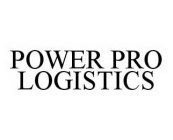 POWER PRO LOGISTICS