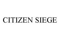 CITIZEN SIEGE