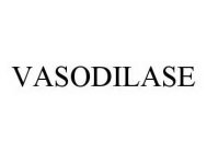 VASODILASE