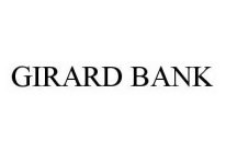 GIRARD BANK