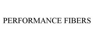 PERFORMANCE FIBERS