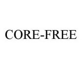 CORE-FREE