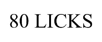80 LICKS