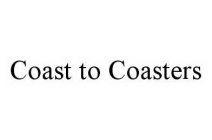 COAST TO COASTERS