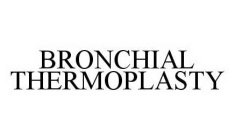 BRONCHIAL THERMOPLASTY