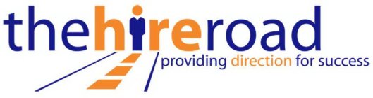 THEHIREROAD PROVIDING DIRECTION FOR SUCCESS