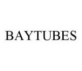 BAYTUBES
