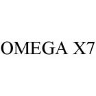 OMEGA X7