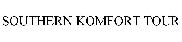 SOUTHERN KOMFORT TOUR