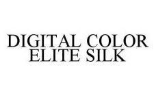 DIGITAL COLOR ELITE SILK