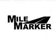 MILE MARKER